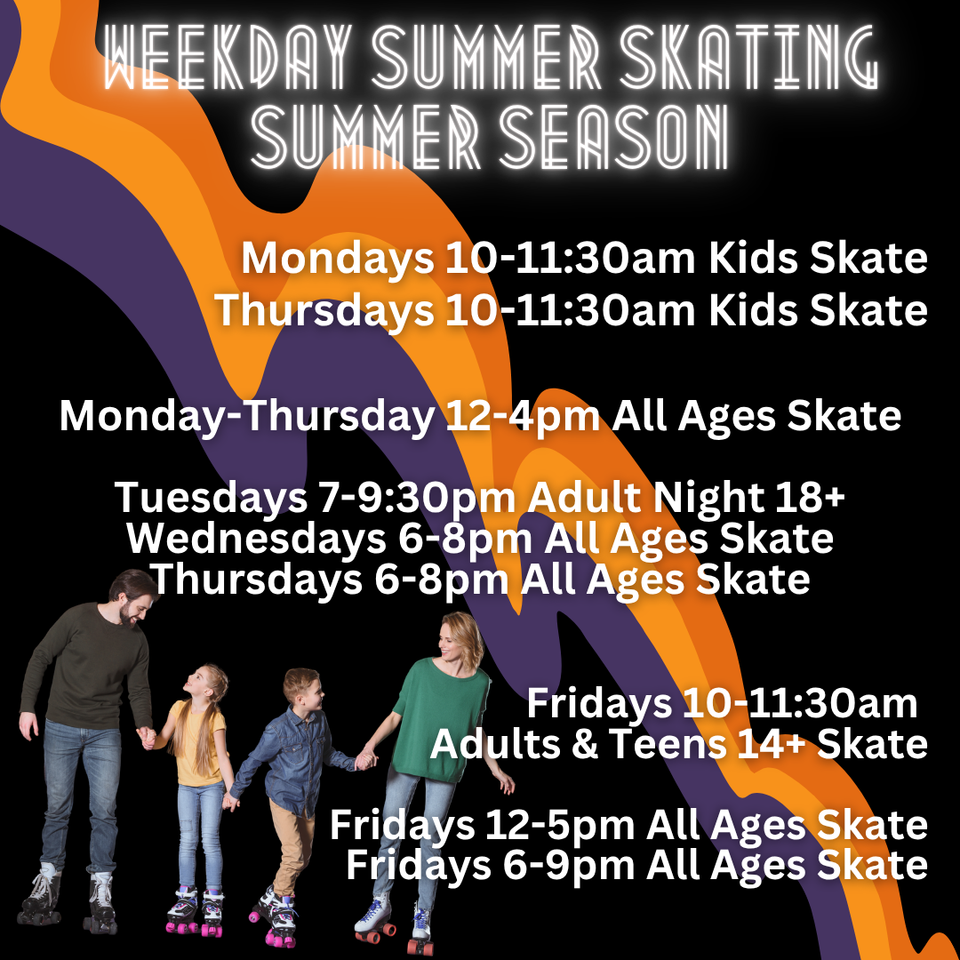Weekday Summer Skating Schedule